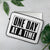 One Day at a Time Laptop Sleeve